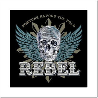 REBEL Skull Emblem - Fortune Favors The Bold Posters and Art